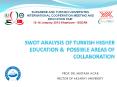 SWOT ANALYSIS OF TURKISH HIGHER EDUCATION PowerPoint PPT Presentation