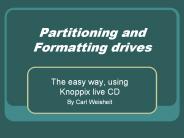 Partitioning and Formatting drives