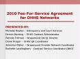 2010 Fee-For-Service Agreement for DHHS Networks PowerPoint PPT Presentation