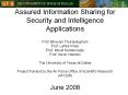 Assured Information Sharing for Security and Intelligence Applications  Prof. Bhavani Thuraisingham  Prof. Latifur Khan Prof. Murat Kantarcioglu Prof. Kevin Hamlen The University of Texas at Dallas Project Funded by the Air Force Office of Scientific PowerPoint PPT Presentation