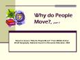 Why do People Move?, part 3 PowerPoint PPT Presentation