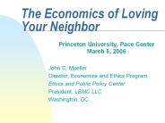 The Economics of Loving Your Neighbor