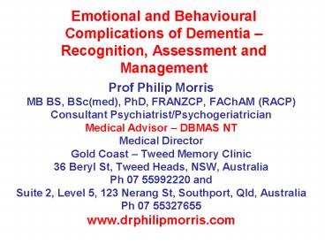 Emotional and Behavioural Complications of Dementia 