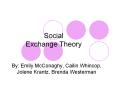 Social Exchange Theory PowerPoint PPT Presentation