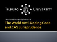 The World Anti-Doping Code and CAS Jurisprudence
