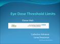 Eye Dose Threshold Limits PowerPoint PPT Presentation