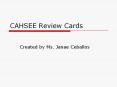 CAHSEE Review Cards PowerPoint PPT Presentation