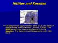 Hittites and Kassites PowerPoint PPT Presentation