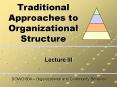 Traditional Approaches to Organizational Structure PowerPoint PPT Presentation