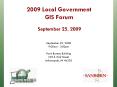 2009%20Local%20Government%20GIS%20Forum PowerPoint PPT Presentation
