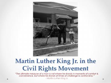 Martin Luther King Jr. in the Civil Rights Movement