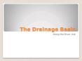 The Drainage Basin PowerPoint PPT Presentation