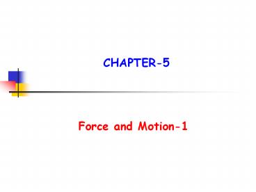 Force and Motion-1