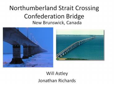 Northumberland Strait Crossing Confederation Bridge