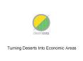 Turning Deserts Into Economic Areas PowerPoint PPT Presentation
