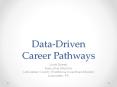 Data-Driven Career Pathways PowerPoint PPT Presentation