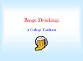 Binge Drinking: PowerPoint PPT Presentation