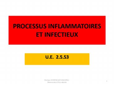 PROCESSUS INFLAMMATOIRES ET INFECTIEUX