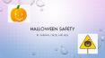 Halloween Safety PowerPoint PPT Presentation