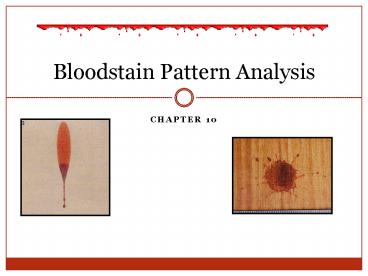 Bloodstain Pattern Analysis