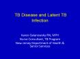 TB Disease and Latent TB Infection PowerPoint PPT Presentation