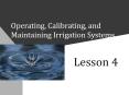 Operating, Calibrating, and Maintaining Irrigation Systems PowerPoint PPT Presentation