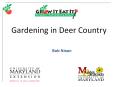 Gardening in Deer Country PowerPoint PPT Presentation