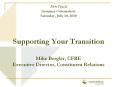 FastTrack%20Summer%20Orientation%20Saturday,%20July%2010,%202010%20%20Supporting%20Your%20Transition%20Mike%20Bergler,%20CFRE%20Executive%20Director,%20Constituent%20Relations PowerPoint PPT Presentation