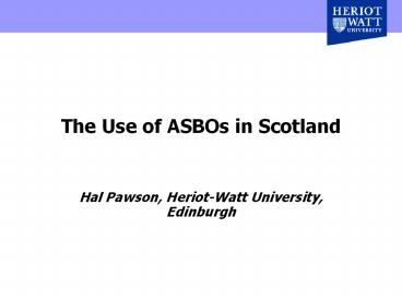 The Use of ASBOs in Scotland