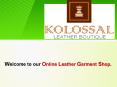 Kolossal Leather will fit every Biker PowerPoint PPT Presentation