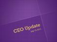 CEO Update PowerPoint PPT Presentation