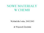NOWE MATERIALY W CHEMII