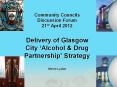 Community Councils Discussion Forum 21st April 2012 Delivery of Glasgow City  PowerPoint PPT Presentation