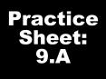 Practice Sheet: 9.A PowerPoint PPT Presentation
