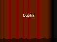 Dublin PowerPoint PPT Presentation
