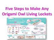 Five Steps to Make Any Origami Owl Living Lockets