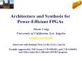 Architecture%20and%20Synthesis%20for%20Power-Efficient%20FPGAs PowerPoint PPT Presentation