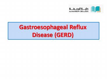 Gastroesophageal Reflux Disease (GERD)