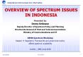 OVERVIEW OF SPECTRUM ISSUES IN INDONESIA PowerPoint PPT Presentation