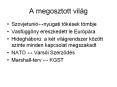 A megosztott vil PowerPoint PPT Presentation