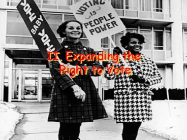 II. Expanding the Right to Vote