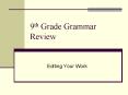 9th Grade Grammar Review PowerPoint PPT Presentation