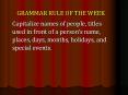 GRAMMAR RULE OF THE WEEK PowerPoint PPT Presentation