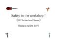 Safety in the workshop!! (All Technology Classes) PowerPoint PPT Presentation