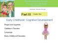 Early Childhood: Cognitive Development PowerPoint PPT Presentation