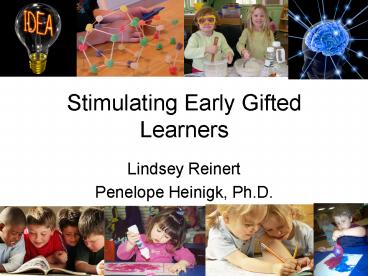 Stimulating Early Gifted Learners