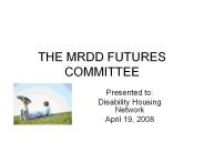 THE%20MRDD%20FUTURES%20COMMITTEE