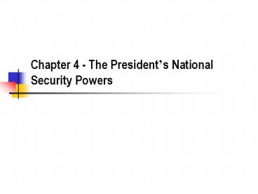 Chapter 4 - The President