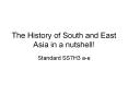 The History of South and East Asia in a nutshell! PowerPoint PPT Presentation