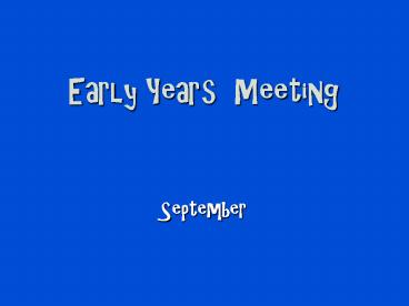 Early Years Meeting